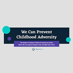 We Can Prevent Childhood Adversity